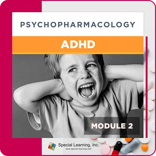 Psychopharmacology - Module 2: PsyPharm & ADHD