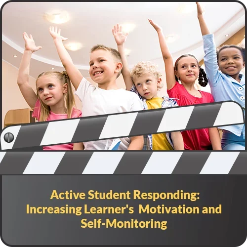 Keeping Students Engaged: Active Student Responding