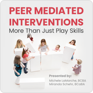 Peer Mediated Interventions Caring for Siblings