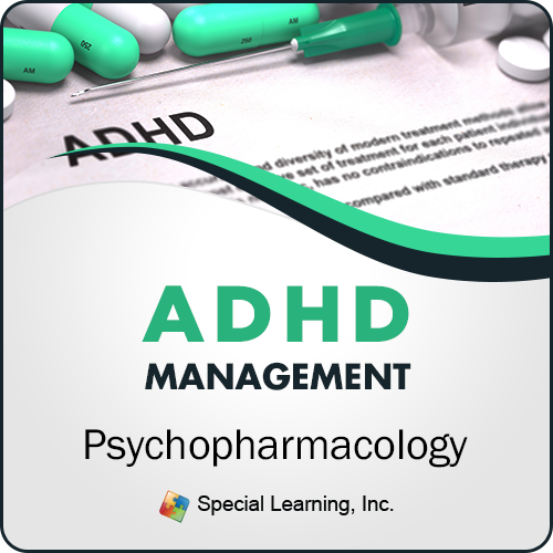 ADHD Management: Psychopharmacology (Recorded)