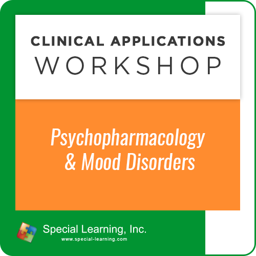 Psychopharmacology And Mood Disorders: [Clinical Applications Workshop] (Recorded)
